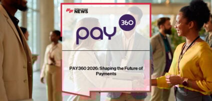PAY360 2026 takes place at ExCeL London, bringing together global payments leaders, fintech innovators, and regulators for two days of industry insights and networking.