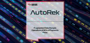 AutoRek releases The Future of Payments Operations 2026 report as Benjamin David, Jim Sadler, and Nick Botha highlight operational risks from fragmented data and manual processes.