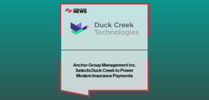 Duck Creek Technologies partners with Anchor Group Management Inc to implement Payments Facilitator, modernising insurance payment processing and digital disbursements.