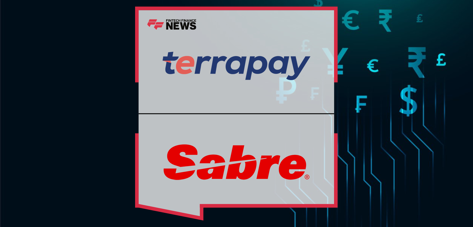 TerraPay partners with Sabre Corporation to expand Sabre Direct Pay, enabling instant cross-border payouts led by Patricio Boccardo and Valli Ardalan.