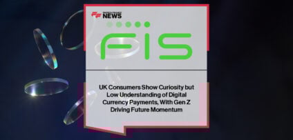 FIS research shows UK consumers remain cautious about digital currency payments, with Julia Demidova highlighting trust and transparency gaps amid FCA regulation plans.