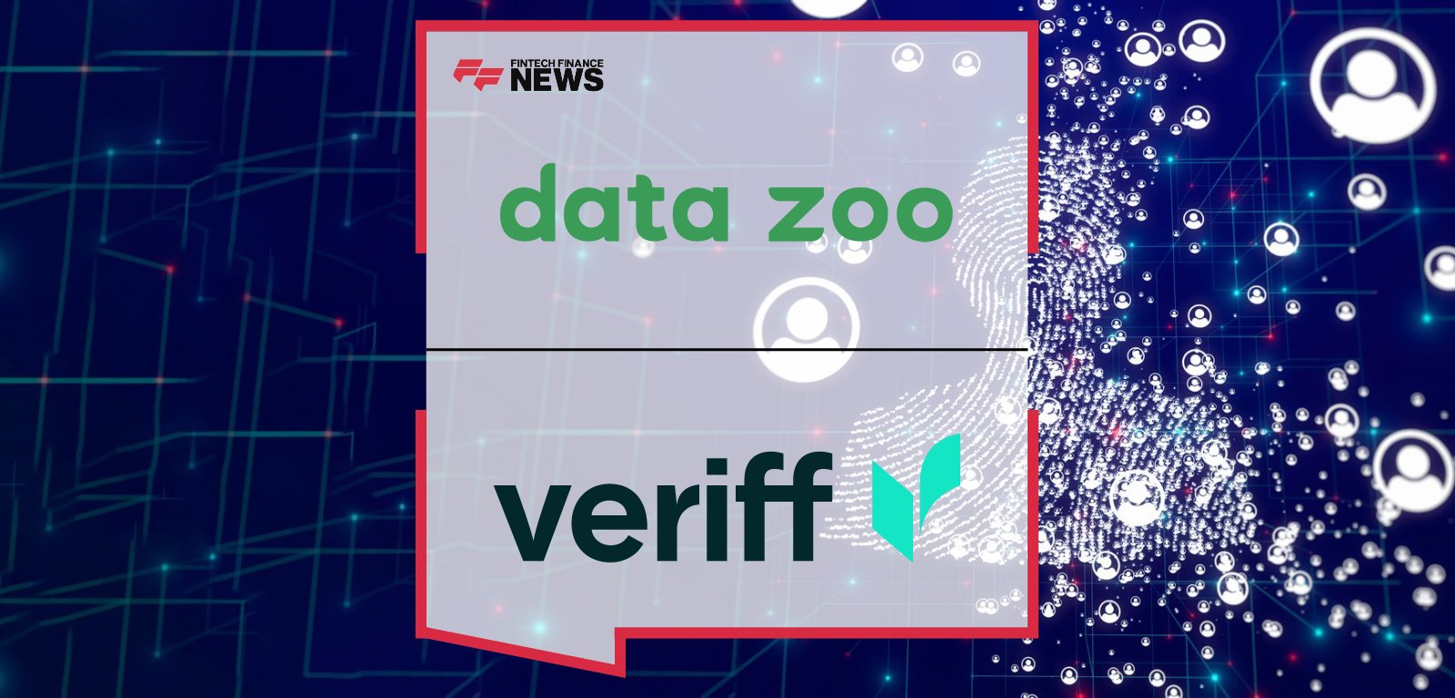 Gabriel Barbabela and Jon Jones announce a strategic identity verification partnership between Veriff and Data Zoo.