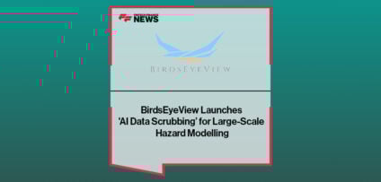 BirdsEyeView Launches 'AI Data Scrubbing’ for Large-Scale Hazard Modelling