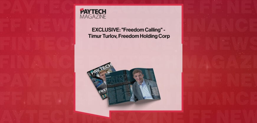 EXCLUSIVE: "Freedom Calling" - Timur Turlov, Freedom Holding Corp