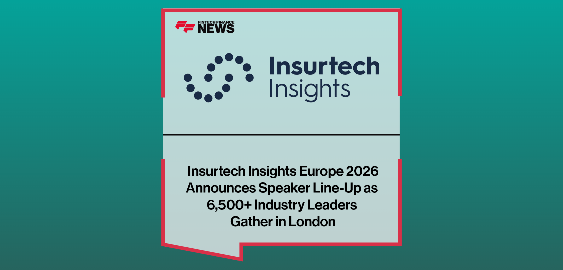 Insurtech Insights Europe 2026 Announces Speaker Line-Up as 6,500+ Industry Leaders Gather in London x FFNews