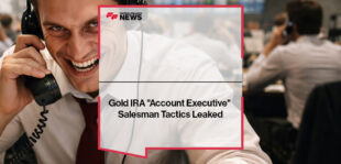 Gold IRA "Account Executive" Salesman Tactics Leaked