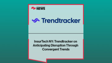 InsurTech NY: Trendtracker on Anticipating Disruption Through Convergent Trends