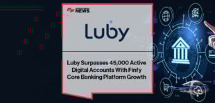 Luby Surpasses 45,000 Active Digital Accounts With Finfy Core Banking Platform Growth