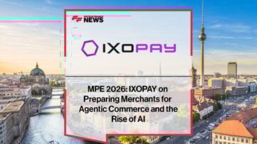 MPE 2026: IXOPAY on Preparing Merchants for Agentic Commerce and the Rise of AI