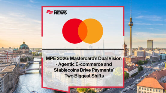 At MPE 2026, Brice Van De Walle, Mastercard’s Lead for Core Product in Europe, believes that the payments world is on the cusp of two fundamental shifts