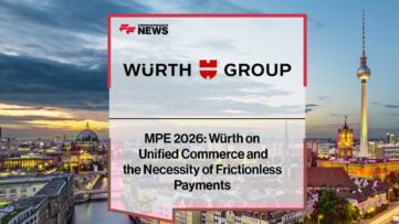MPE 2026: Würth on Unified Commerce and the Necessity of Frictionless Payments