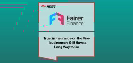 Trust in Insurance on the Rise – but Insurers Still Have a Long Way to Go
