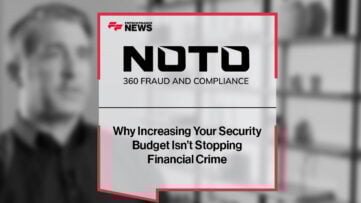 Why Increasing Your Security Budget Isn’t Stopping Financial Crime