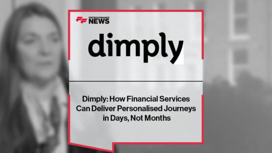Dimply: How Financial Services Can Deliver Personalised Journeys in Days, Not Months