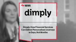 Dimply: How Financial Services Can Deliver Personalised Journeys in Days, Not Months