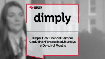 Dimply: How Financial Services Can Deliver Personalised Journeys in Days, Not Months