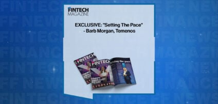 EXCLUSIVE: "Setting The Pace" - Barb Morgan, Temenos in 'The Fintech Magazine'