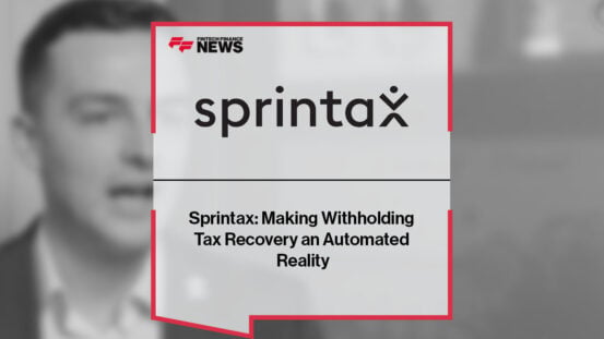 Sprintax: Making Withholding Tax Recovery an Automated Reality