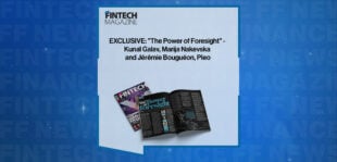 EXCLUSIVE: "The Power of Foresight" - Kunal Galav, Marija Nakevska and Jérémie Bouguéon, Pleo in 'The Fintech Magazine'